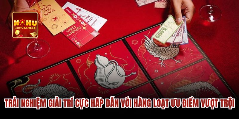 Trải nghiệm giải trí cực hấp dẫn với hàng loạt ưu điểm vượt trội